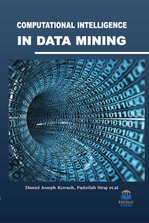 Computational Intelligence in Data Mining – Excelic Press