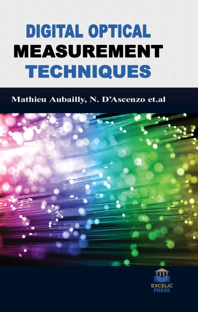 Digital Optical Measurement Techniques – Excelic Press