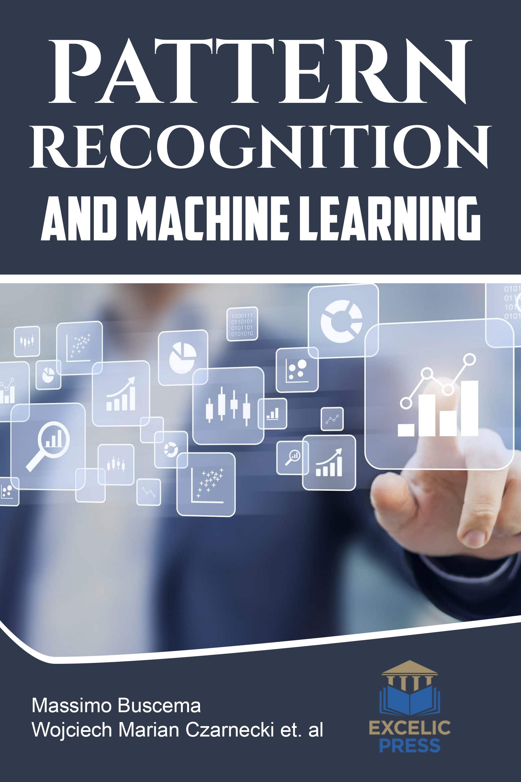 Pattern Recognition and Machine Learning Excelic Press