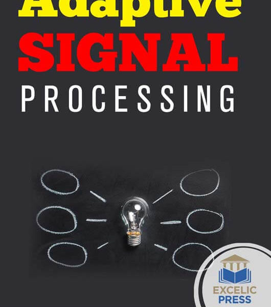 Adaptive Signal Processing Excelic Press