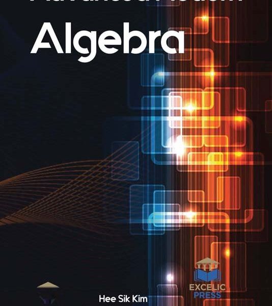 Advanced Modern Algebra – Excelic Press