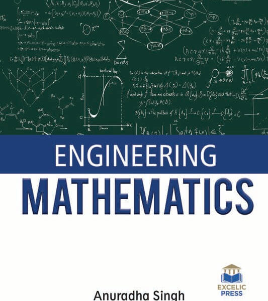 Engineering Mathematics – Excelic Press