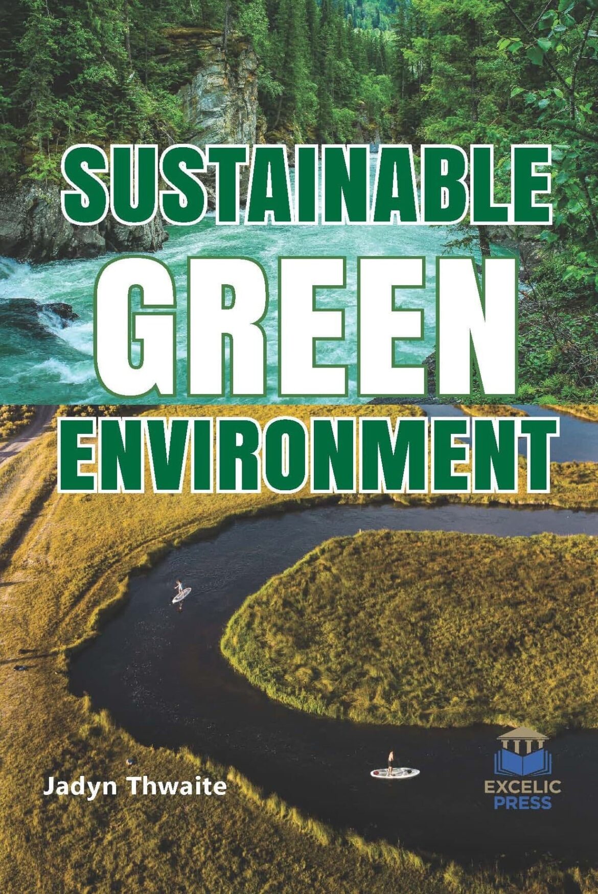 Sustainable Green Environment – Excelic Press