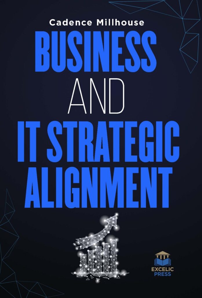 Business and IT Strategic Alignment – Excelic Press